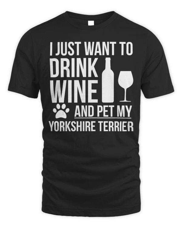 Drink Wine Pet my Yorkshire Terrier Dog Owner Yorkie Dog mom Tank Top