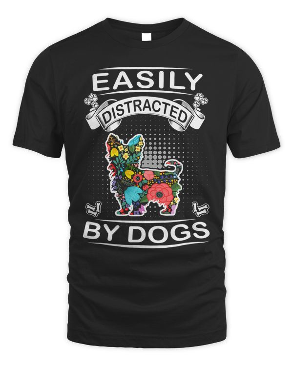 Easily Distracted By Dogs Yorkshire Terrier Funny Dog Shirt