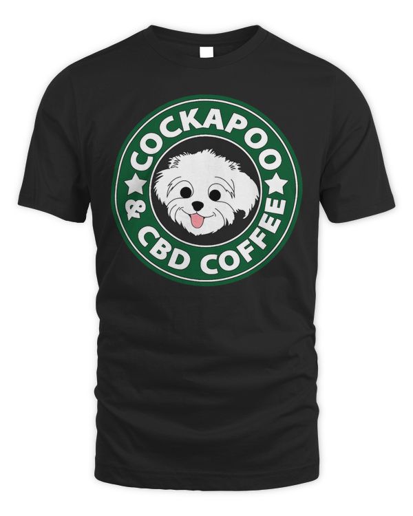 Cockapoo & CBD Coffee Shirt Dog Lovers Gift Cannabidiol Oil