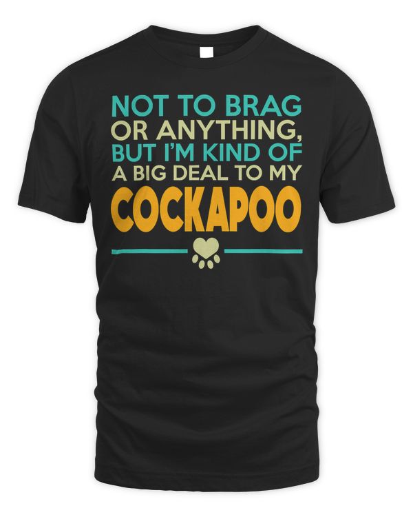 Cockapoo Funny Sarcastic Dog T-Shirt