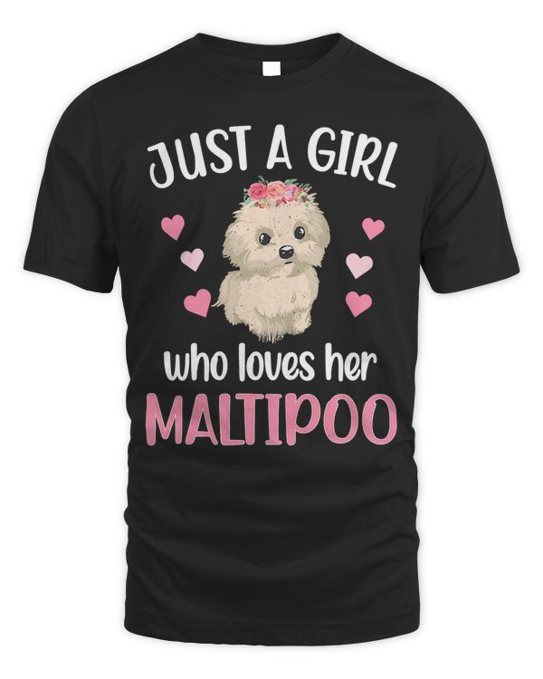 Girl Who Loves Her Maltipoo Mom Maltipoo Lover T-Shirt