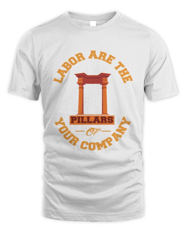 Labor are the Pillar of Your Company