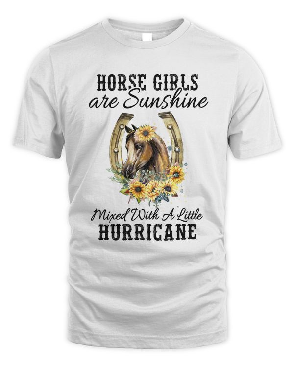 Horse girls are sunshine mixed with a little hurricane funny horse quotes perfect gift for horse lover