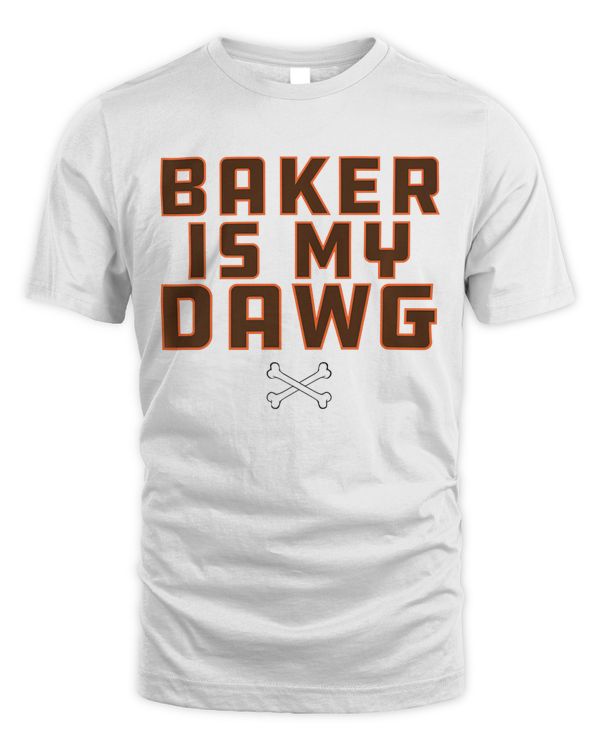 Baker is My Dawg Crossbones Shirt