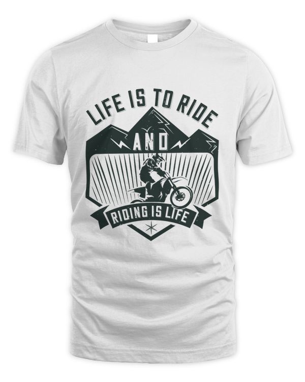 Life is to ride, and riding is life-01