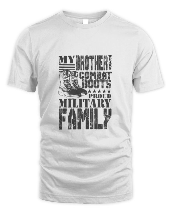 Brother Wears Combat Boots Proud Military Family T-Shirt