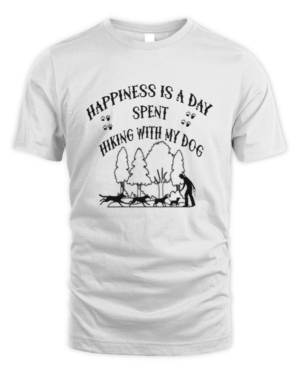 Happiness Is A Day Spent Hiking With My Dog T-Shirt