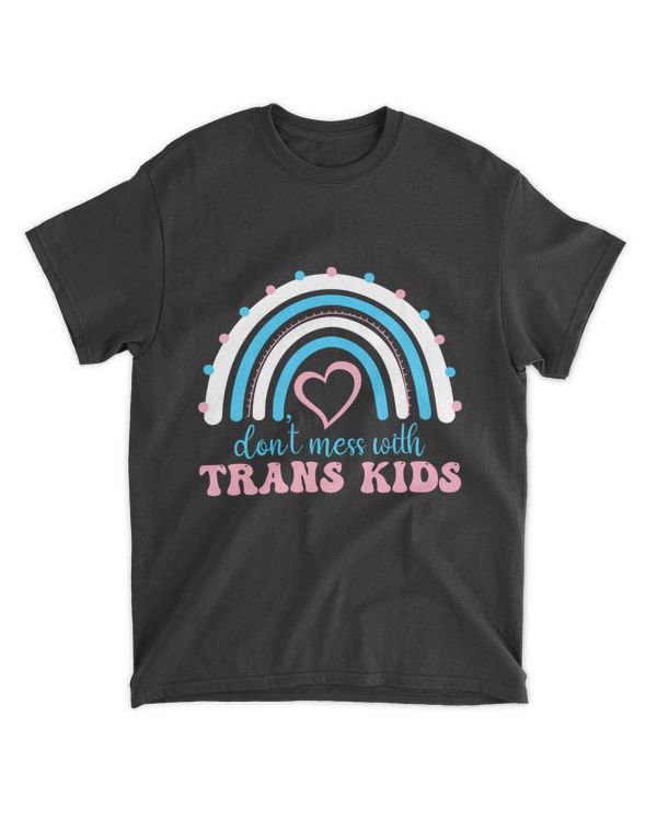 RD Don't Mess With Trans Kids Shirt, Transgender Rights Shirt, Trans Pride Flag, Rainbow Shirt