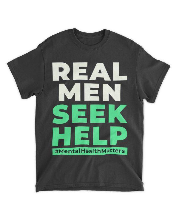 Mental Health Awareness Therapist Real Men Seek Help