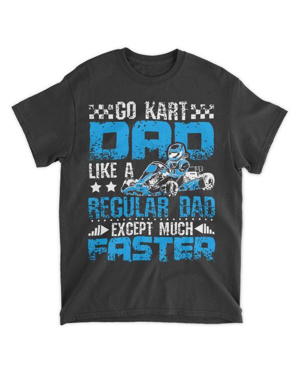 Go kart dad like a regular dad except much faster