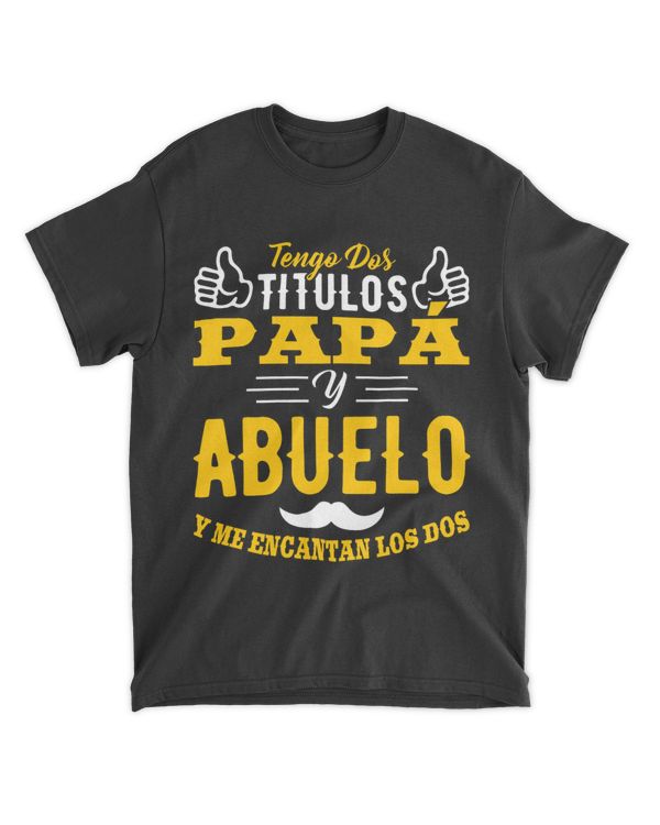 Camiseta Para Papá Y Abuelo Tengo Dos Títulos Regalo