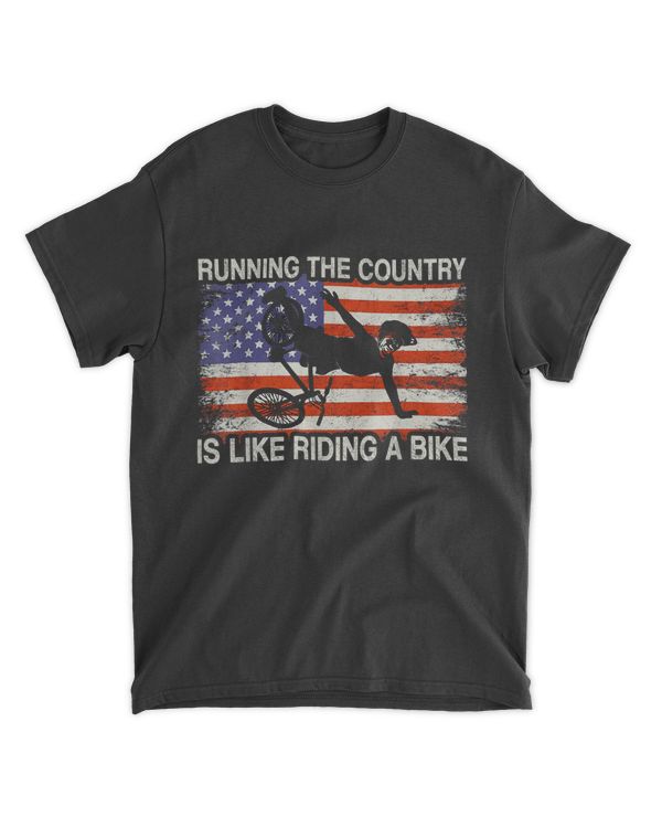 Running The Country Is Like Riding A Bike Funny Ridin'