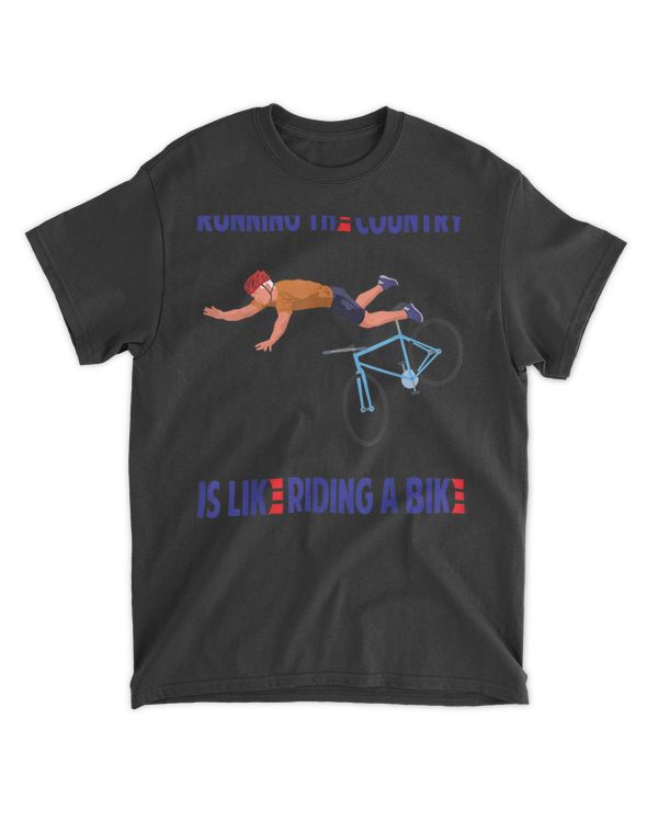 Running The Country Is Like Riding A Bike-1