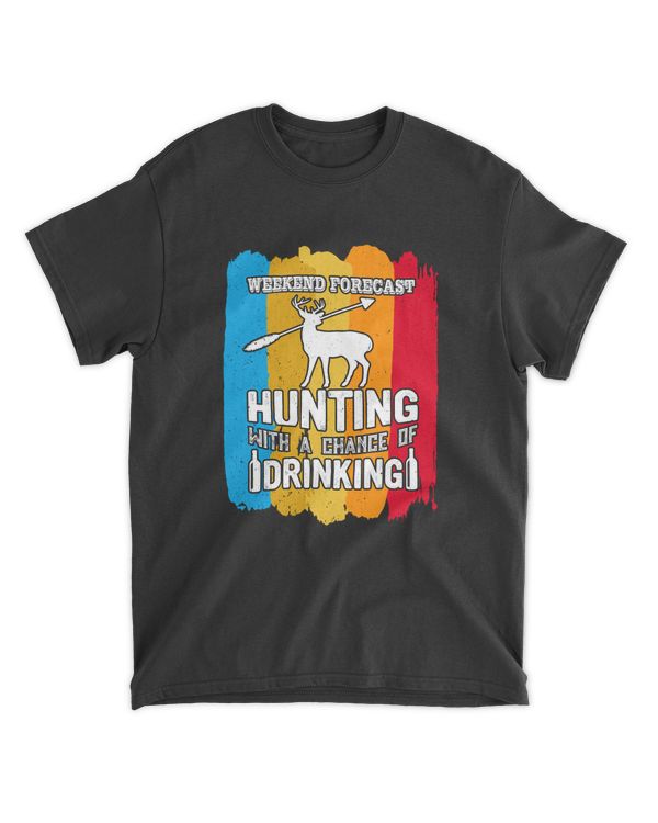 Hunting Weekend Forecast Hunting With A Chance Of Drinking