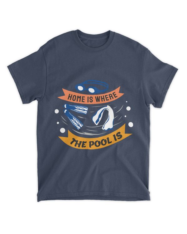 Home is Where the Pool is, Swimming T-Shirt, Swimming Tank Top, Swimming Shirt for Summer