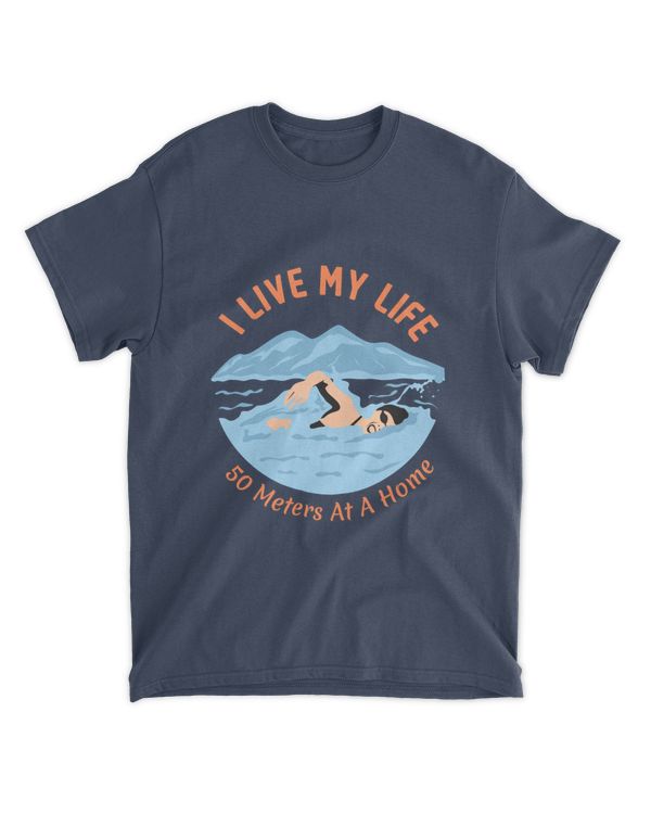 I Live My Life, 50 Meters at a Time, Swimming T-Shirt, Swimming Tank Top, Swimming Shirt for S