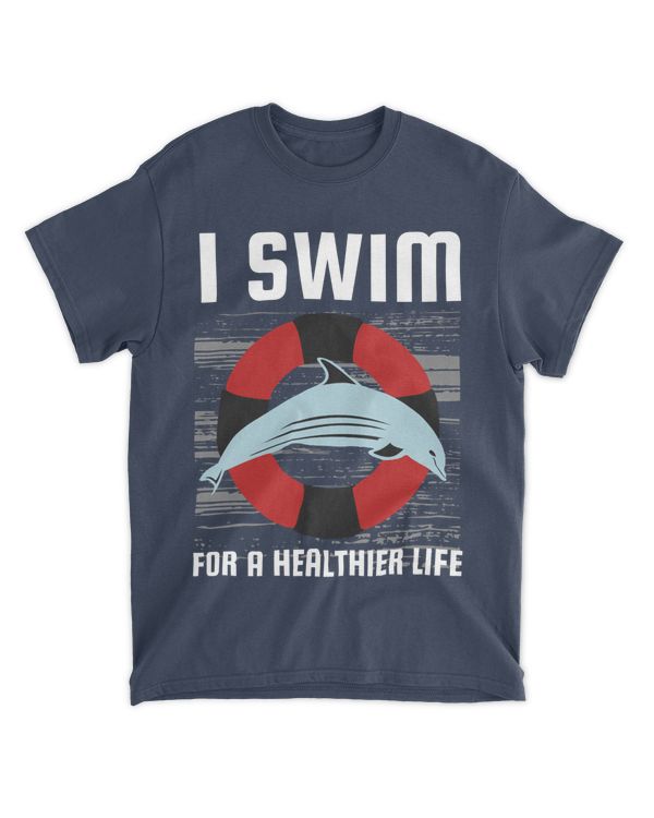I Swim for a Healthier Life, Swimming T-Shirt, Swimming Tank Top, Swimming Shirt for Summer