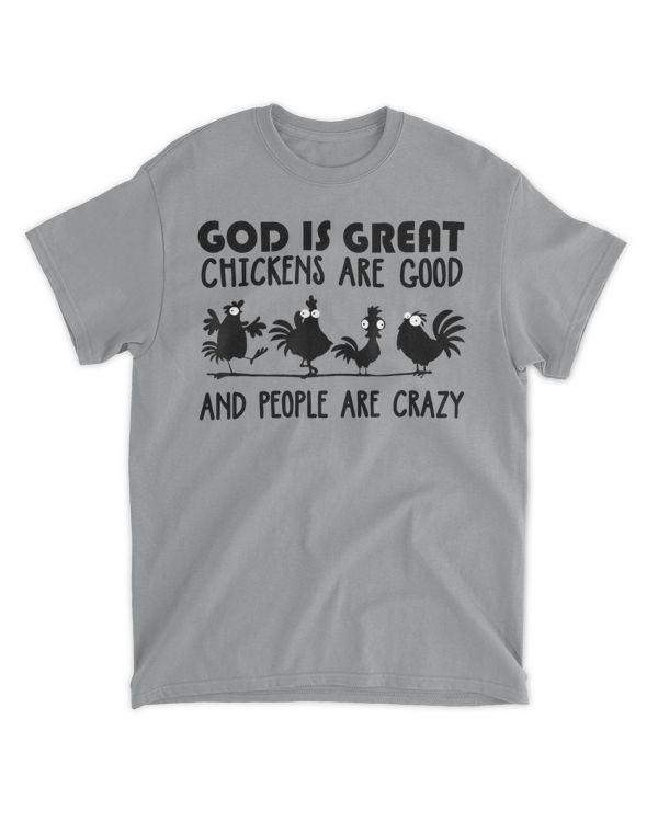 God Is Great Chickens Are Good