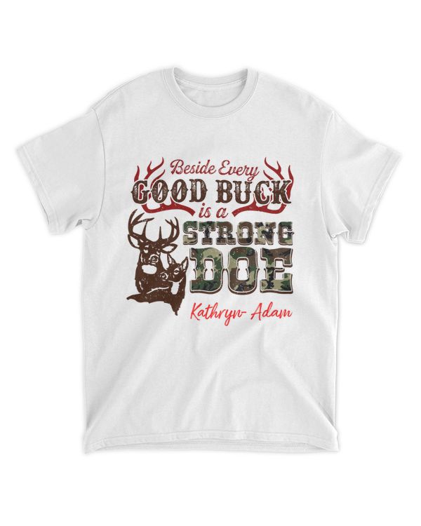 Hunting Husband & Wife Besides Every Good Buck Is A Strong Doe