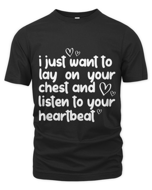Boyfriend Girlfriend I Just Want To Lay On Your Chest BF GF