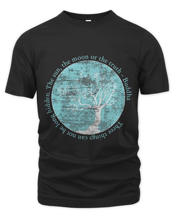 Environmentalist Buddha Quote Sun Moon and the Truth