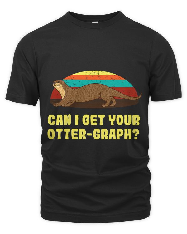 Can I Get Your Ottergraph Otter Lover Dad Jokes Otter T-Shirt