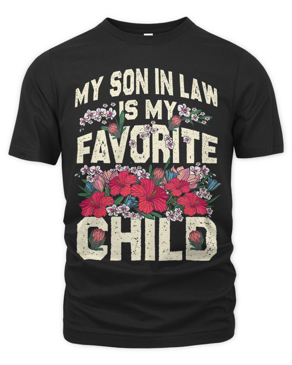 My Son In Law Shirt Funny My Son InLaw Is My Favorite Child