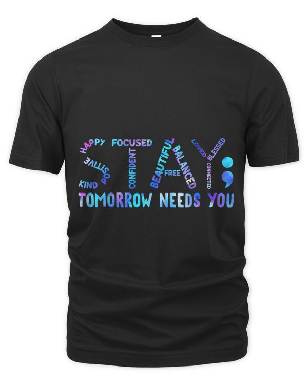 Stay Tomorrow Needs You Suicide Prevention Awareness Week