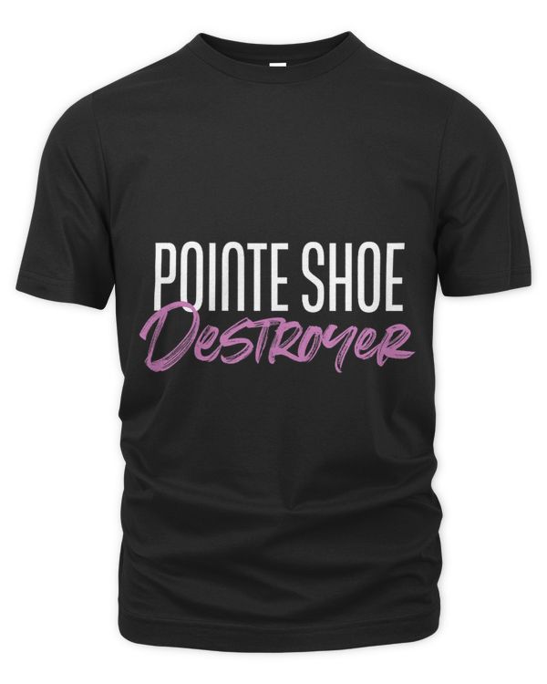 Pointe Shoe Destroyer Women and Girls