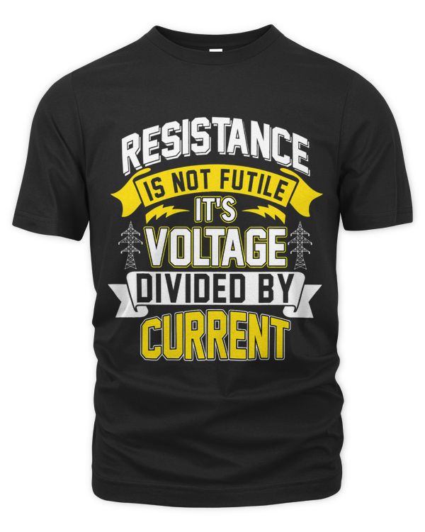 Resistance is not futile its voltage divied by current