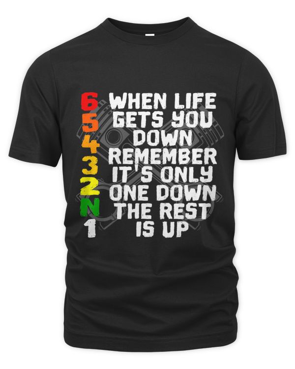 When Life Gets You Down Remember Motorcycle
