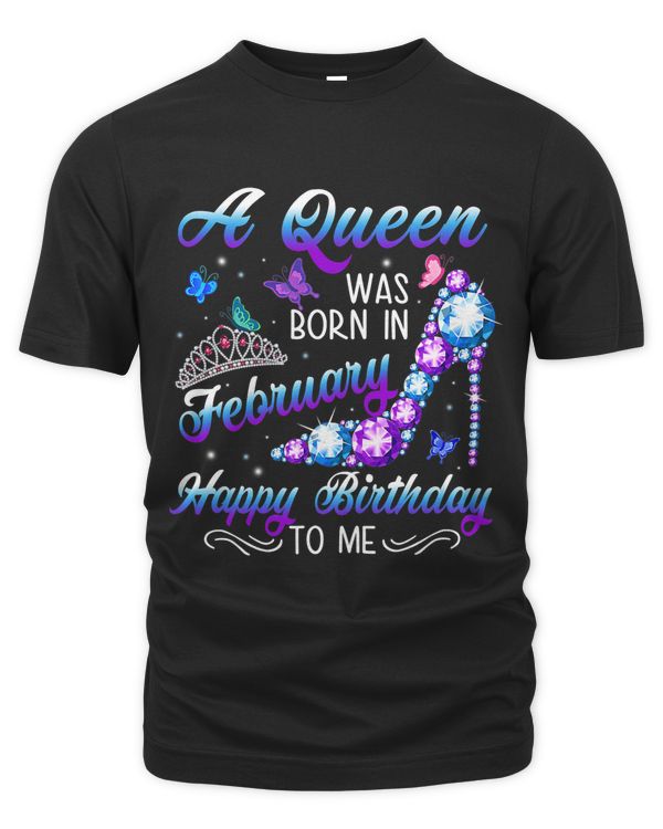 Womens A queen was born in February Birthday Gift for Girls Women