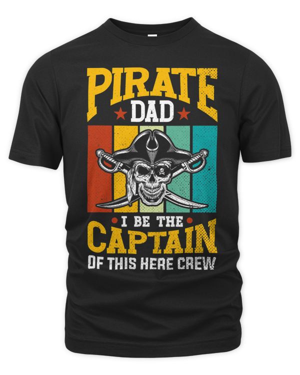 Funny Pirate Shirt Dad Jolly Roger Freebooter Fathers Day 1