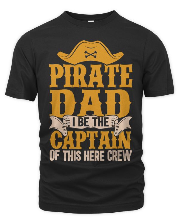 Funny Pirate Shirt Dad Jolly Roger Freebooter Fathers Day 331