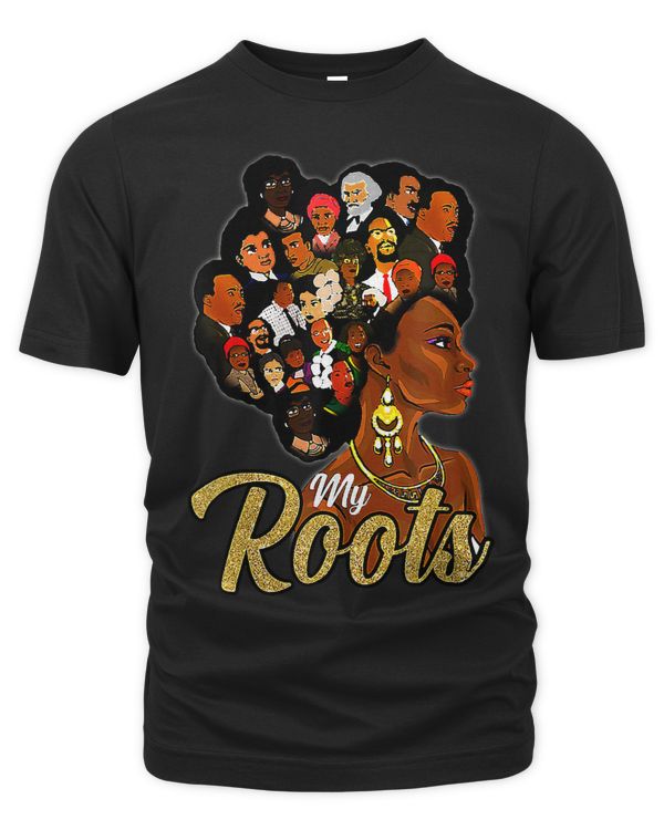 I Love My Roots Black Powerful History Month Pride DNA
