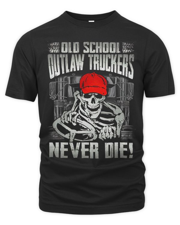 OldSchool Outlaw Truckers Never Die