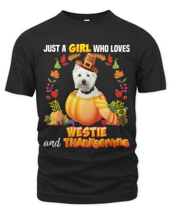 Just A Girl Who Loves Westie Dog And Thanksgiving Pumpkin 78