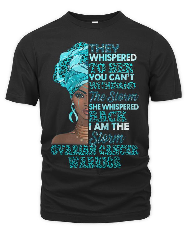 Im The Storm Black Women Teal Ovarian Cancer Warrior Gifts (2)