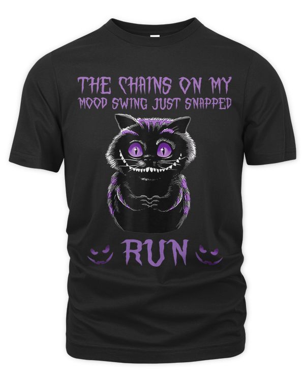 The Chains On My Mood Swing Just Snapped Run 28