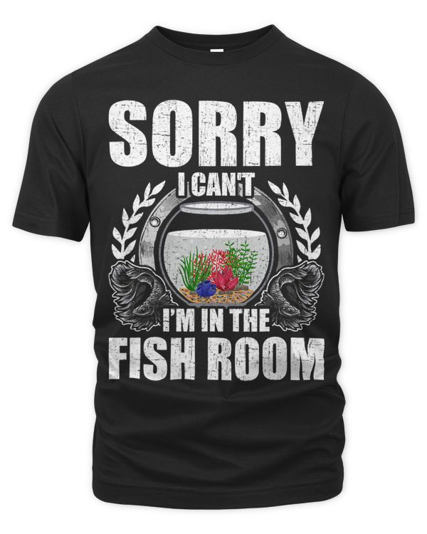 Sorry I Cant In The Fish Room Aquarium Aquarist Fish Tank