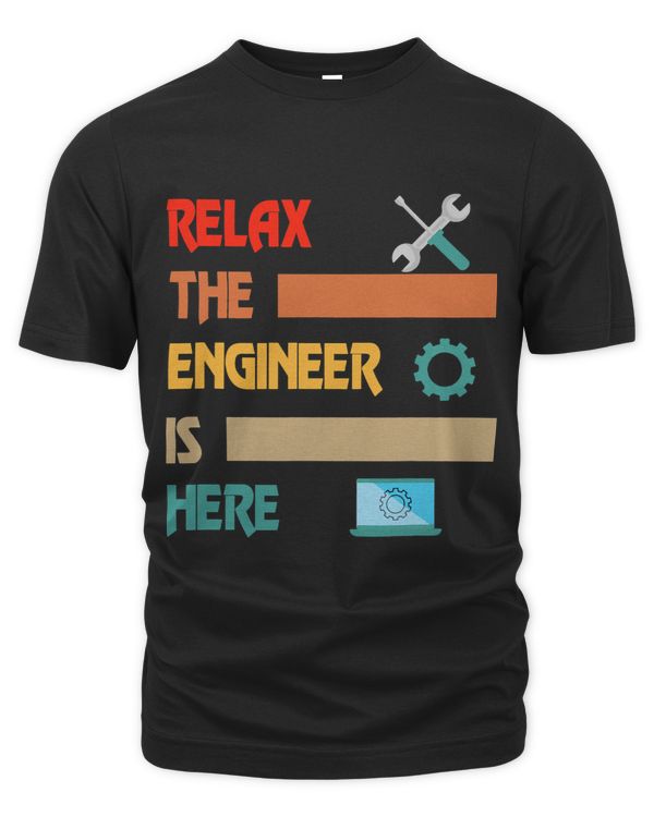 Vintage Relax The Engineer Is Here Funny Engineer Lover