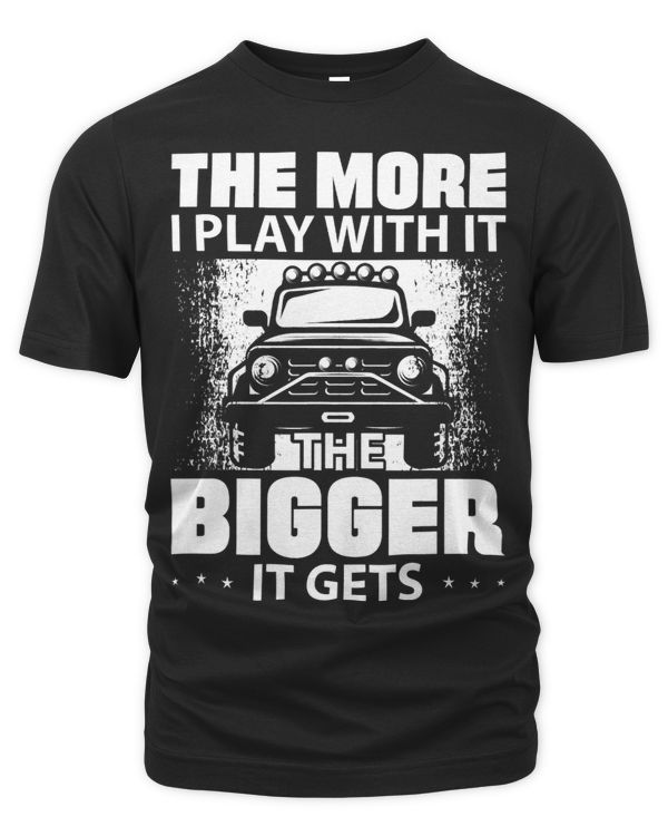 The More I Play With It The Bigger It Gets