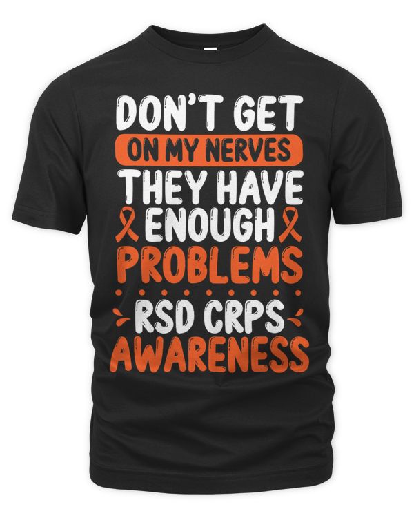 RSD CRPS Warrior Orange Ribbon on my Nerves CRPS Awareness