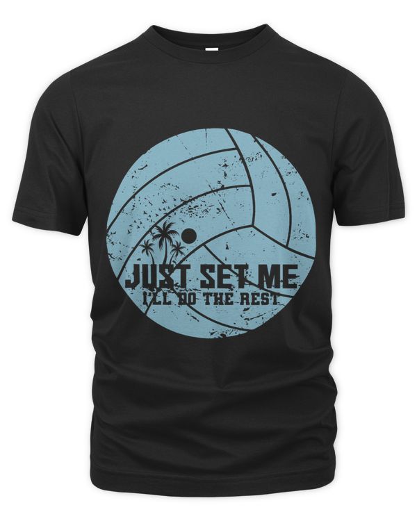 Just Set Me Ill Do the Rest Beachvolleyball
