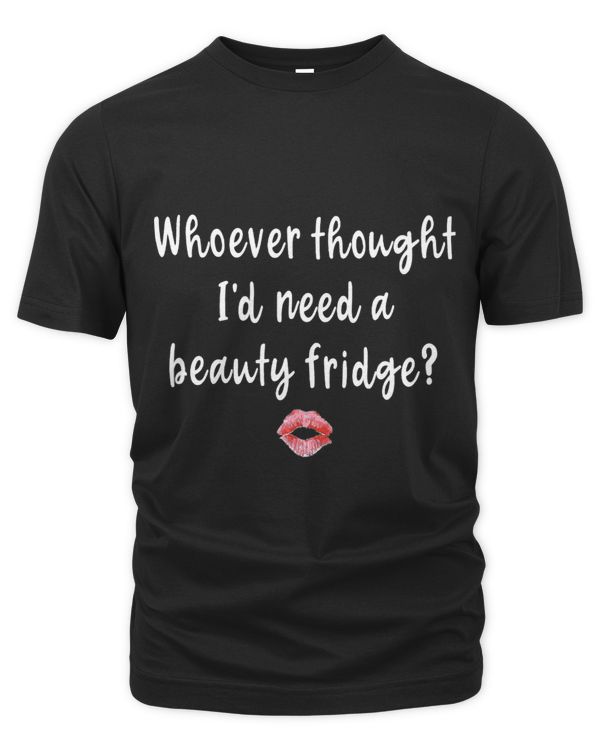 Beauty Fridge Makeup Lover Saying Blogger Makeup Artist Gift