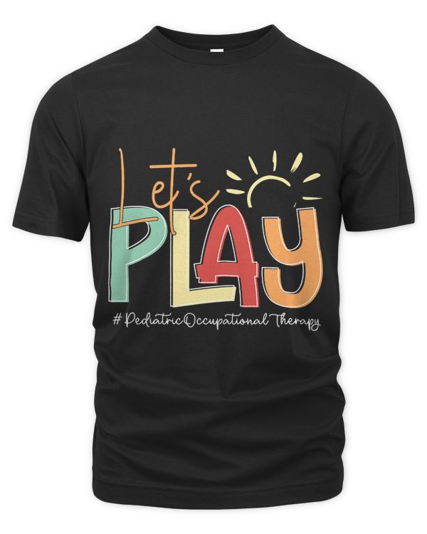 Lets Play Pediatric Occupational Therapy Therapist OT Month