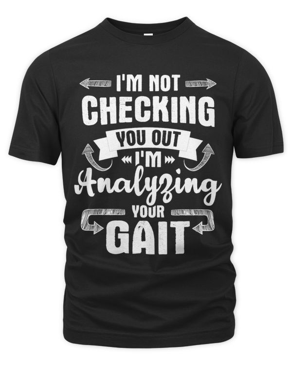 Im Analyzing Your Gait Physical Therapy Therapist PT