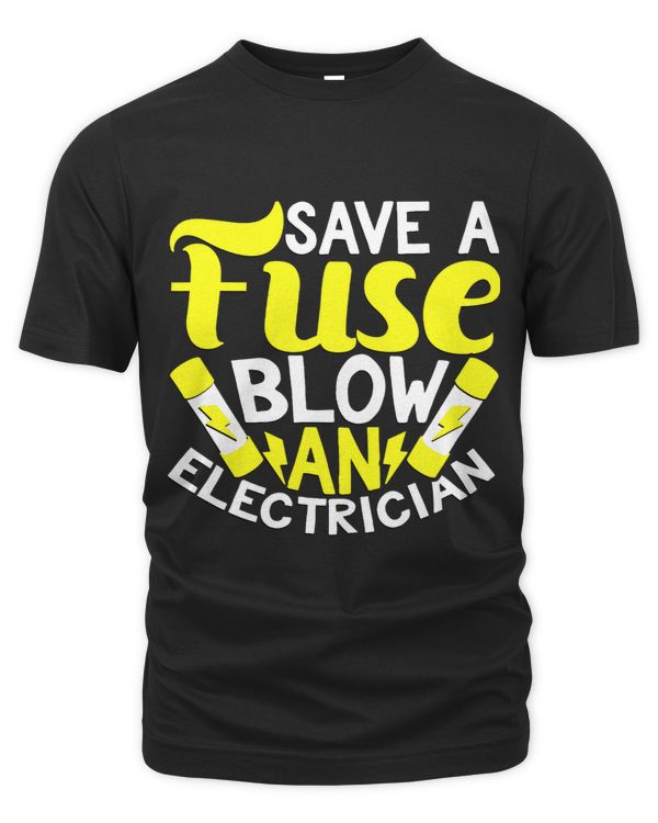 Save a Fuse Blow an Electrician 39