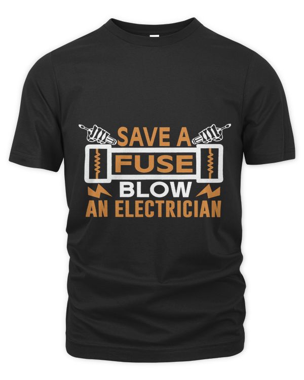 Save A Fuse Blow An Electrician 5