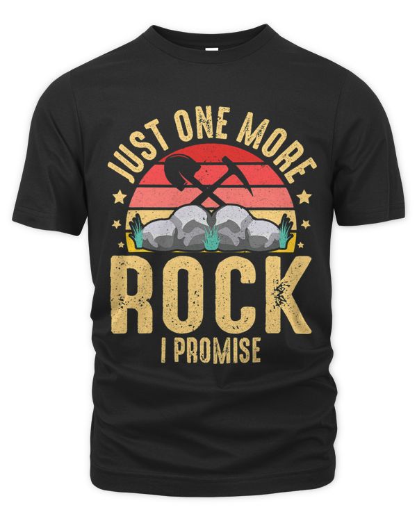 Just One More Rock Rock Collecting Geology Geologist
